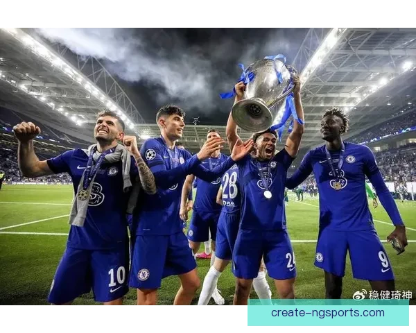 切尔西足球俱乐部百年荣耀与蓝军传奇全景纪实风云岁月与未来征程探索